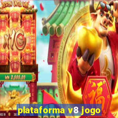 plataforma v8 jogo